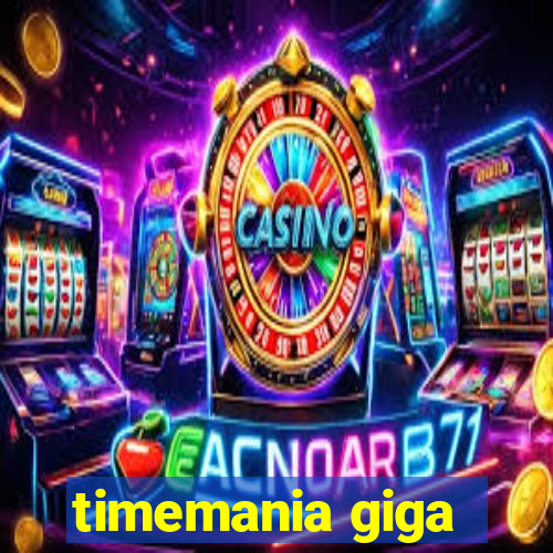 timemania giga